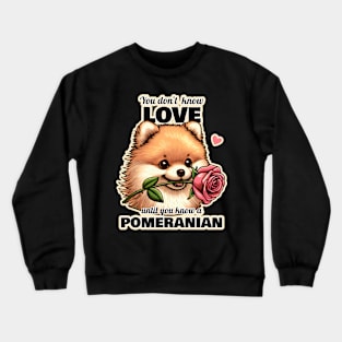 Pomeranian Valentine's day Crewneck Sweatshirt